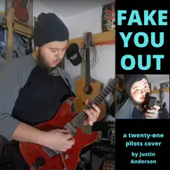 Fake You Out - Single by Justin Anderson album reviews, ratings, credits