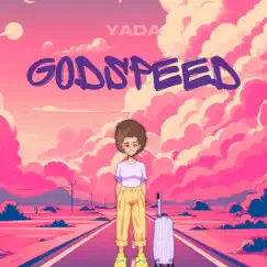Godspeed - Single by Yada album reviews, ratings, credits
