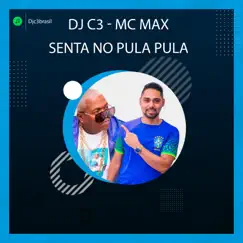 Senta no Pula Pula (feat. Mc Max) Song Lyrics