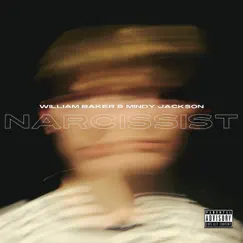 Narcissist (feat. Mindy Jackson) Song Lyrics