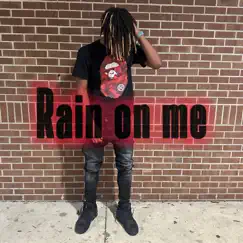 Rain On Me Song Lyrics