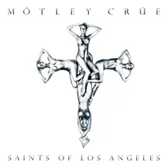 Saints Of Los Angeles by Mötley Crüe album reviews, ratings, credits