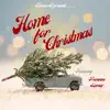 HOME FOR CHRISTMAS (feat. TRUMAINE LAMAR) - Single album lyrics, reviews, download