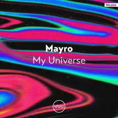 My Universe - Single by Mayro album reviews, ratings, credits
