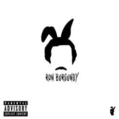 Ron Burgundy - Single by CARTII album reviews, ratings, credits