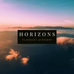 Horizons - EP by Vladislav Kurnikov album reviews, ratings, credits