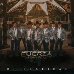 Mi Realidad - Single by La Fuerza Norteña album reviews, ratings, credits