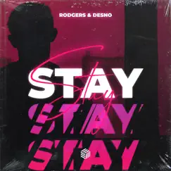 Stay - Single by Rodgers & Desno album reviews, ratings, credits