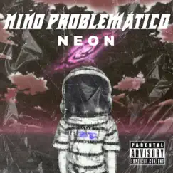 Niño Problematico by Neon album reviews, ratings, credits