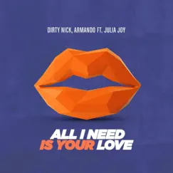 All I Need is Your Love (feat. Julia Joy) Song Lyrics