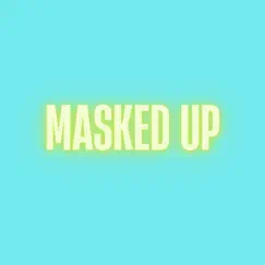 Masked Up Song Lyrics