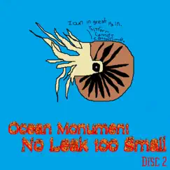 No Leak too Small, Vol. 2: Rejected Unknowns by Ocean Monument album reviews, ratings, credits