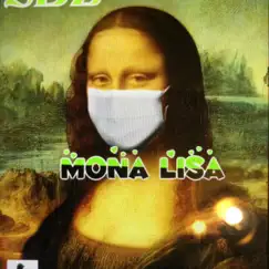 Mona Lisa (feat. Jade Chanté) - Single by Sbz album reviews, ratings, credits