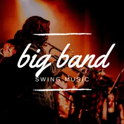 Big Band Swing Music by Big Band Wattens & Big Band Hötting album reviews, ratings, credits