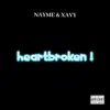 heartbroken ! (feat. Xavy) - Single album lyrics, reviews, download