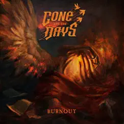 Burnout - Single by Gone Are the Days album reviews, ratings, credits