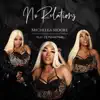 No Relations - Single (feat. DJ Primetime) - Single album lyrics, reviews, download