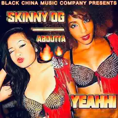 Yeahh - Single by Skinny OG album reviews, ratings, credits
