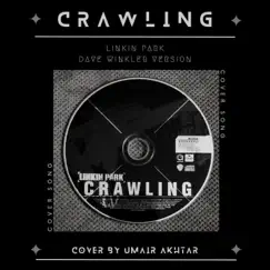 Crawling - Single by Umair Akhtar album reviews, ratings, credits