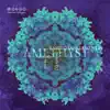 Amethyst Remixes, Pt. 1 - Single album lyrics, reviews, download