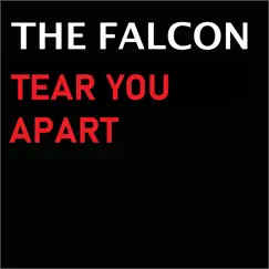 Tear You Apart - Single by The Falcon album reviews, ratings, credits