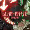 Scam-Matic album lyrics, reviews, download