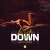 Love You Down (feat. SKELLY DAN) - Single album lyrics, reviews, download