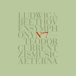Beethoven: Symphony No. 7 in A Major, Op. 92 by Teodor Currentzis & MusicAeterna album reviews, ratings, credits