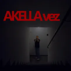 AKELLAvez Song Lyrics