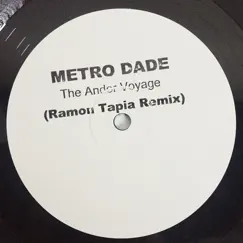 The Andor Voyage - Single by Metro Dade & Ramon Tapia album reviews, ratings, credits