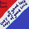 Copy of Good Luck album lyrics, reviews, download