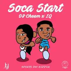 Soca Start (Sports Day Riddim) - Single by IQ & DJ CHEEM album reviews, ratings, credits