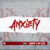 Anxiety - Single album lyrics, reviews, download