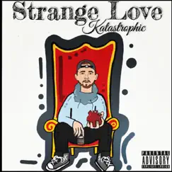 Strange Love - Single by Katastrophic album reviews, ratings, credits