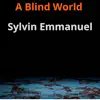 A Blind World - Single album lyrics, reviews, download