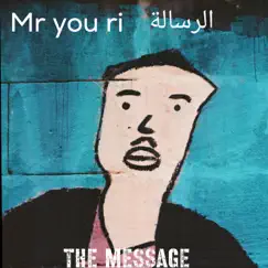 الرسالة - Single by Mr you ri album reviews, ratings, credits