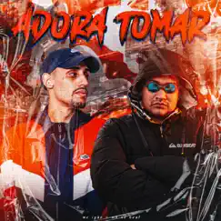 Adora Tomar - Single by MK no Beat & MC Igão album reviews, ratings, credits