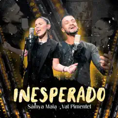 Inesperado - Single by Val Pimentel & Sâmya Maia album reviews, ratings, credits