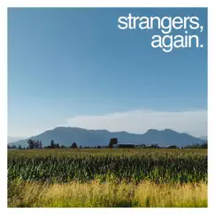 Strangers, Again. Song Lyrics