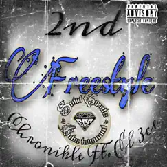 2nd Freestyle (ft. El 3ce) - Single by Chronikle album reviews, ratings, credits