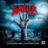 Thriller 2023 (feat. Hoodbaby Peppa, Dr. Bushman & Isaac) - Single album lyrics, reviews, download