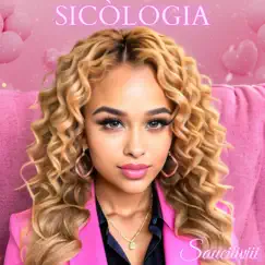 Sicólogia (Radio Edit) - Single by Sauciiiviii album reviews, ratings, credits