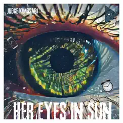 Her Eyes In Sun - Single by Judge Kimosabi album reviews, ratings, credits