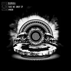 Take Me Away - Single by Burika album reviews, ratings, credits