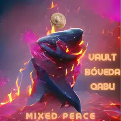 Vault Boveda Qabu - Single by Mixed Peace album reviews, ratings, credits