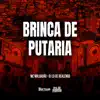 BRINCA DE PUTARIA song lyrics