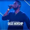 Oasis Worship - EP album lyrics, reviews, download