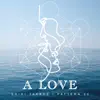 A Love - Single album lyrics, reviews, download