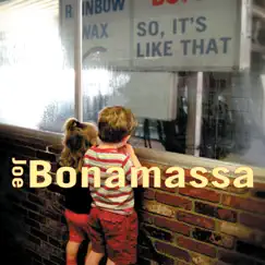 So, It's Like That by Joe Bonamassa album reviews, ratings, credits