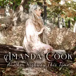Another Highway this Time - Single by Amanda Cook album reviews, ratings, credits